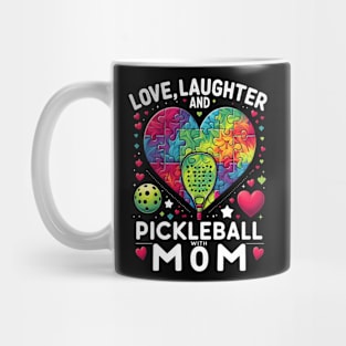 Love, Laughter, and Pickleball with Mom Mother's Day Mug